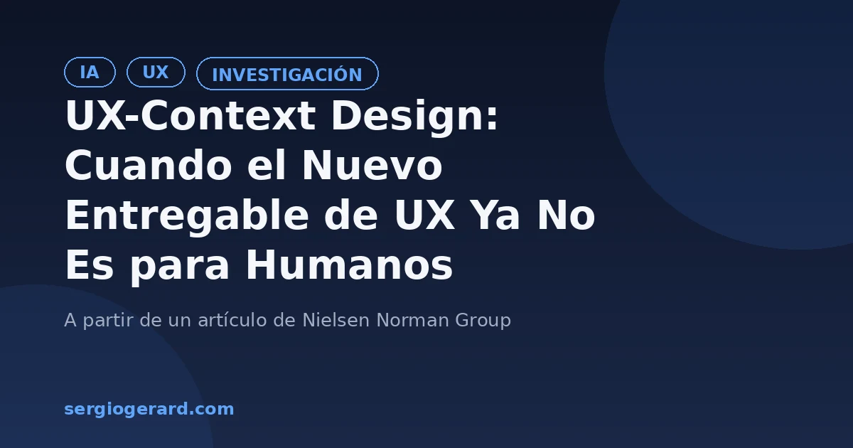 UX-Context Design: el contexto como nuevo entregable